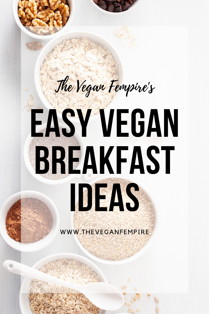 Easy Vegan Breakfast Ideas